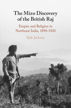 Jackson |  The Mizo Discovery of the British Raj | Buch |  Sack Fachmedien