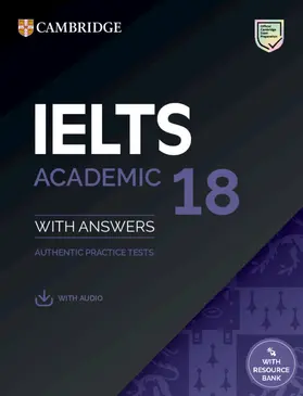  Ielts 18 Academic Student's Book with Answers with Audio with Resource Bank | Buch |  Sack Fachmedien