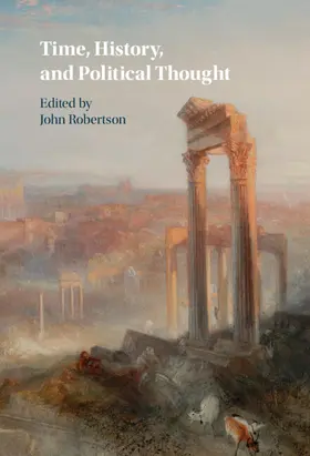 Robertson |  Time, History, and Political Thought | Buch |  Sack Fachmedien