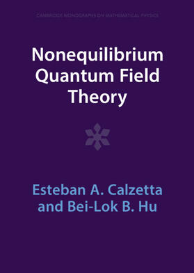 Calzetta / Hu |  Nonequilibrium Quantum Field Theory | Buch |  Sack Fachmedien