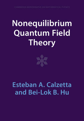 Calzetta / Hu |  Nonequilibrium Quantum Field Theory | Buch |  Sack Fachmedien