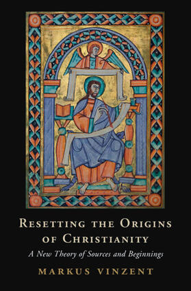 Vinzent |  Resetting the Origins of Christianity | Buch |  Sack Fachmedien