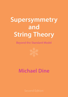 Dine |  Supersymmetry and String Theory | Buch |  Sack Fachmedien
