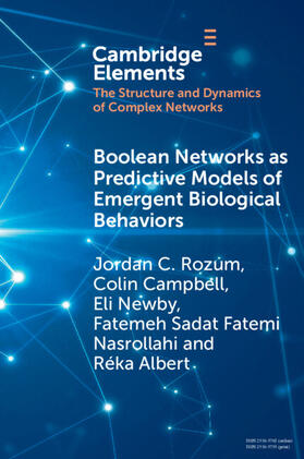 Rozum / Campbell / Newby |  Boolean Networks as Predictive Models of Emergent Biological Behaviors | Buch |  Sack Fachmedien
