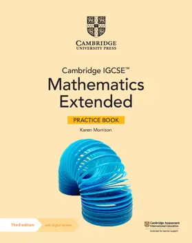 Morrison |  Cambridge Igcse(tm) Mathematics Extended Practice Book with Digital Version (2 Years' Access) | Buch |  Sack Fachmedien