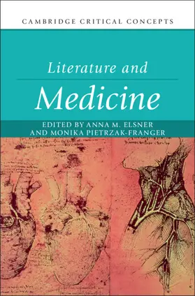 Elsner / Pietrzak-Franger |  Literature and Medicine | Buch |  Sack Fachmedien