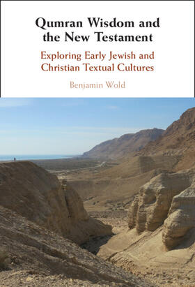 Wold |  Qumran Wisdom and the New Testament | Buch |  Sack Fachmedien