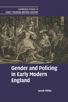 Miller |  Gender and Policing in Early Modern England | Buch |  Sack Fachmedien