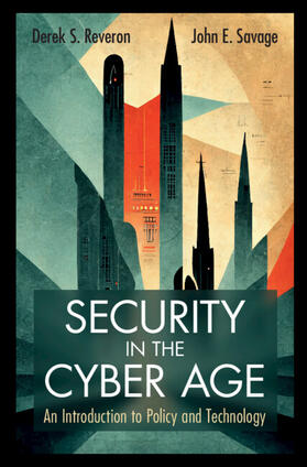 Reveron / Savage |  Security in the Cyber Age | Buch |  Sack Fachmedien