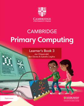 Davies / Chippindall / Lieghio |  Cambridge Primary Computing Learner's Book 3 with Digital Access (1 Year) | Buch |  Sack Fachmedien