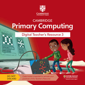 Rickus | Cambridge Primary Computing Digital Teacher's Resource 3 Access Card | Sonstiges | 978-1-009-30932-5 | sack.de