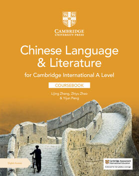 Zhang / Zhao / Peng |  Cambridge International A Level Chinese Language & Literature Coursebook with Digital Access (2 Years) | Buch |  Sack Fachmedien