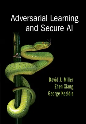 Miller / Kesidis / Xiang |  Adversarial Learning and Secure AI | Buch |  Sack Fachmedien