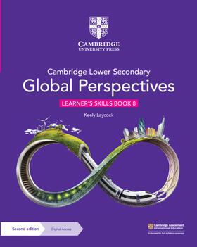 Laycock |  Cambridge Lower Secondary Global Perspectives Learner's Skills Book 8 with Digital Access (1 Year) | Buch |  Sack Fachmedien