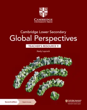 Laycock |  Cambridge Lower Secondary Global Perspectives Teacher's Resource 9 with Digital Access | Buch |  Sack Fachmedien