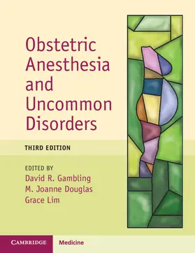 Gambling / Lim / Douglas |  Obstetric Anesthesia and Uncommon Disorders | Buch |  Sack Fachmedien