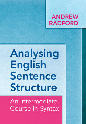 Radford |  Analysing English Sentence Structure | Buch |  Sack Fachmedien