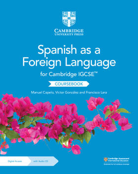 Capelo / González / Lara |  Cambridge Igcse(tm) Spanish as a Foreign Language Coursebook with Audio CD and Digital Access (2 Years) | Buch |  Sack Fachmedien