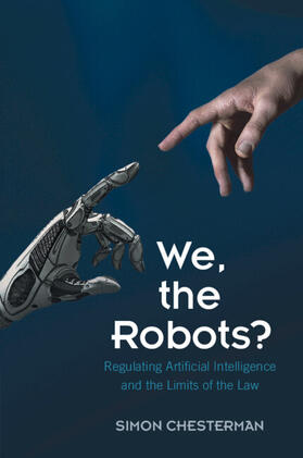 Chesterman |  We, the Robots? | Buch |  Sack Fachmedien
