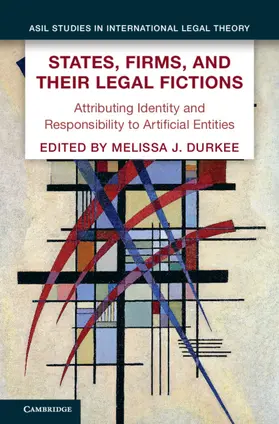 Durkee | States, Firms, and Their Legal Fictions | Buch | 978-1-009-33467-9 | sack.de