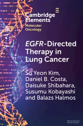 Kim / Costa / Shibahara |  Egfr-Directed Therapy in Lung Cancer | Buch |  Sack Fachmedien