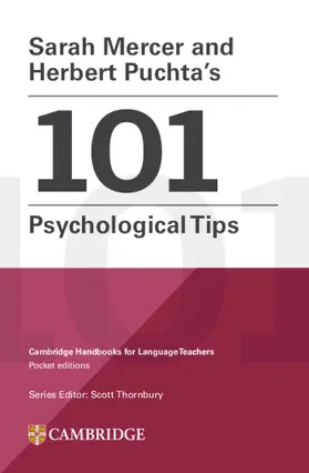 Puchta / Mercer / Thornbury |  Sarah Mercer and Herbert Puchta's 101 Psychological Tips Paperback | Buch |  Sack Fachmedien