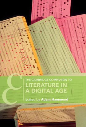 Hammond |  The Cambridge Companion to Literature in a Digital Age | Buch |  Sack Fachmedien