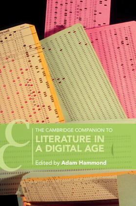 Hammond |  The Cambridge Companion to Literature in a Digital Age | Buch |  Sack Fachmedien