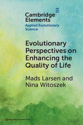 Larsen / Witoszek |  Evolutionary Perspectives on Enhancing Quality of Life | Buch |  Sack Fachmedien