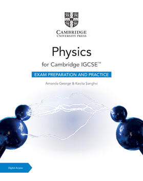 George / Sanghvi |  Cambridge IGCSE(TM) Physics Exam Preparation and Practice with Digital Access (2 Years) | Buch |  Sack Fachmedien
