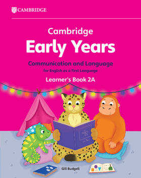 Budgell |  Cambridge Early Years Communication and Language for English as a First Language Learner's Book 2A | Buch |  Sack Fachmedien