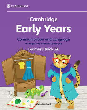Medwell |  Cambridge Early Years Communication and Language for English as a Second Language Learner's Book 2A | Buch |  Sack Fachmedien
