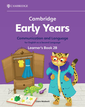 Medwell |  Cambridge Early Years Communication and Language for English as a Second Language Learner's Book 2B | Buch |  Sack Fachmedien