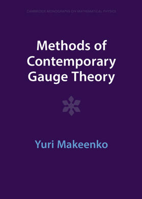 Makeenko |  Methods of Contemporary Gauge Theory | Buch |  Sack Fachmedien