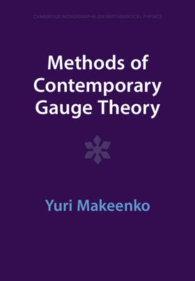 Makeenko |  Methods of Contemporary Gauge Theory | Buch |  Sack Fachmedien