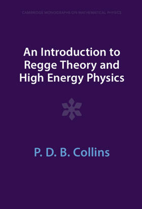 Collins |  An Introduction to Regge Theory and High Energy Physics | Buch |  Sack Fachmedien