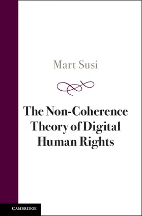 Susi | The Non-Coherence Theory of Digital Human Rights | Buch | 978-1-009-40770-0 | sack.de