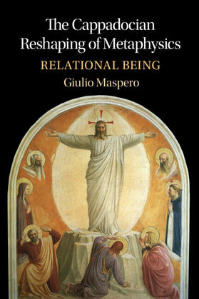 Maspero | The Cappadocian Reshaping of Metaphysics | Buch | 978-1-009-41206-3 | sack.de