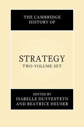 Duyvesteyn / Heuser |  The Cambridge History of Strategy | Buch |  Sack Fachmedien