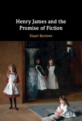 Burrows |  Henry James and the Promise of Fiction | Buch |  Sack Fachmedien