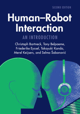 Bartneck / Belpaeme / Eyssel |  Human-Robot Interaction | Buch |  Sack Fachmedien