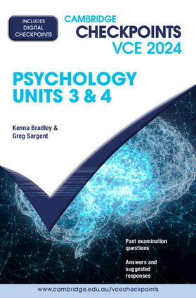 Bradley / Sargent | Cambridge Checkpoints VCE Psychology Units 3&4 2024 | Medienkombination | 978-1-009-42601-5 | sack.de