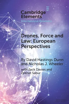 Dunn / Wheeler |  Drones, Force and Law | Buch |  Sack Fachmedien