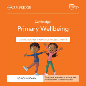 Gregory |  Cambridge Primary Wellbeing Digital Teacher's Resource 1–3 Access Card | Sonstiges |  Sack Fachmedien