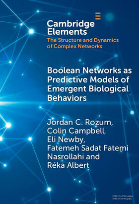 Rozum / Campbell / Newby |  Boolean Networks as Predictive Models of Emergent Biological Behaviors | Buch |  Sack Fachmedien