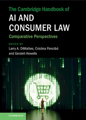 DiMatteo / Poncibó / Howells |  The Cambridge Handbook of AI and Consumer Law | Buch |  Sack Fachmedien