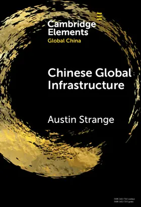 Strange |  Chinese Global Infrastructure | Buch |  Sack Fachmedien