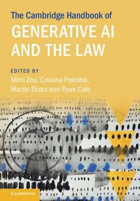 Poncibo / Zou / Ebers |  The Cambridge Handbook of Generative AI and the Law | Buch |  Sack Fachmedien