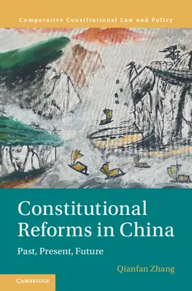 Zhang |  Constitutional Reforms in China | Buch |  Sack Fachmedien