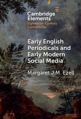 Ezell |  Early English Periodicals and Early Modern Social Media | Buch |  Sack Fachmedien